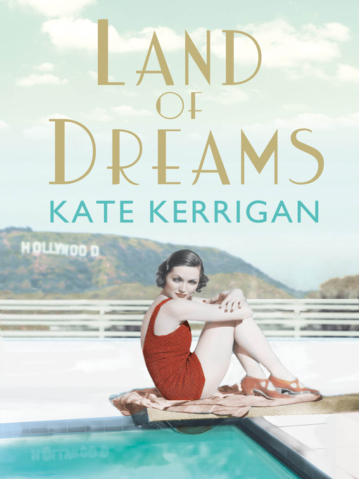 Title details for Land of Dreams by Kate Kerrigan - Wait list